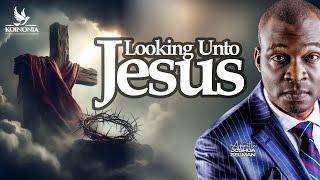 LOOKING UNTO JESUS || MERCY CONFERENCE || LAGOS-NIGERIA || APOSTLE JOSHUA SELMAN