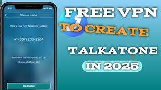 How to create Talkatone | Sign-Up with Free VPN | Ultimate Guide 2025