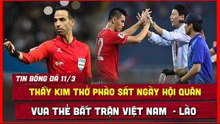  TIN BÓNG ĐÁ 11/3| TIẾN LINH THOÁT VẬN ĐEN, VUA THẺ BẮT TRẬN VIỆT NAM LÀO, VIỆT KIỀU HÒA NHẬP NHANH