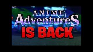 Anime adventures is BACK!!! but theres a twist