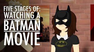 Five Stages of Watching a Batman Movie (feat. OnlyLeigh)