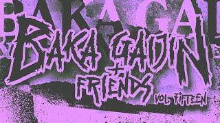 BAKA GAIJIN + FRIENDS Vol. 15 LIVE STREAM