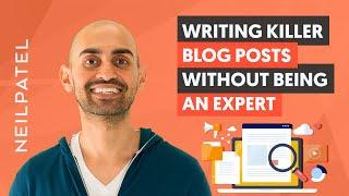 How to Write Amazing Blog Posts WITHOUT Being an Expert in Your Niche