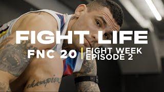 FIGHTLIFE | FNC 20 - FIGHT WEEK | Vlog Series | Episode 2