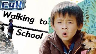 【ENG】Walking to School | Drama | Touching Movie | China Movie Channel ENGLISH