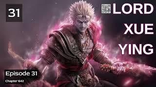 Lord Xue Ying   Episode 31 Audio   Mythic Realms Audiobook