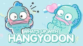 Fun HANGYODON Facts! - Ultimate Sanrio Character Guide