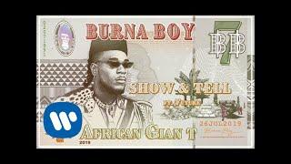 Burna Boy - Show & Tell (feat. Future) [prod. by Dre Skull & Skrillex] (Official Audio)