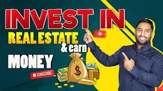 How to invest in Real Estate? & Earn Money | Manmeet Gill - Real Estate