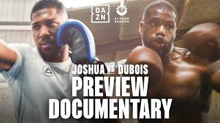 Riyadh Season Card: Wembley Edition - Anthony Joshua vs. Daniel Dubois | Preview Documentary