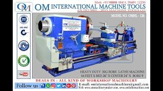 OM BRAND - HEAVY DUTY BIG BORE LATHE MACHINE 16 FEET | BIG BORE LATHE MACHINE IN INDIA