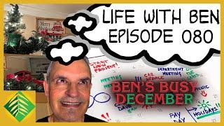 Ben's Busy December | Life with Ben 080 | Pepper Tree Villa