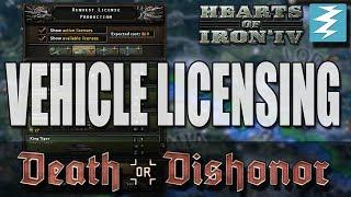 DEATH OR DISHONOR NEW FEATURE - VEHICLE LICENCING Hearts of Iron IV HOI4