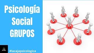 Psicología social. Pertenencia en grupos