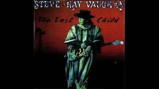 Stevie Ray Vaughan - The Last Child  (Bootleg CD)