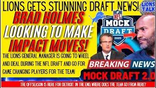BREAKING DETROIT LIONS NEWS - BRAD HOLMES TO PULL OFF MAJOR TRADES IN UPCOMING NFL DRAFT! MOCK 2.0!