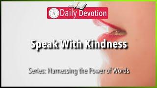 November 23: Proverbs 15:1 - Speak With Kindness - 365 Daily Devotions