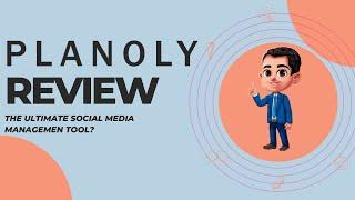 Planoly Review/ Overview - The Ultimate Social Media Management Tool 2023