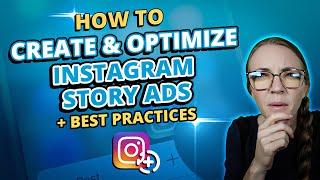 How to Create and Optimize Instagram Story Ads