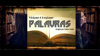 Palavras - Viviane e Regiane (CLIPE OFICIAL)