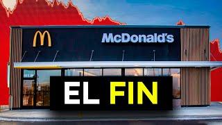 EL FIN DE MCDONALDS Y LAS CADENAS DE COMIDA RÁPIDA