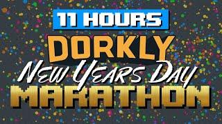 11 Hours of Dorkly! The New Year's Day Dork-A-Thon!