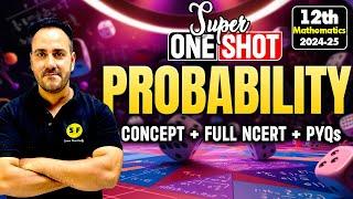 Probability One Shot Maths 2024-25 | Class 12th Maths NCERT Concept with PYQs By Ushank Sir