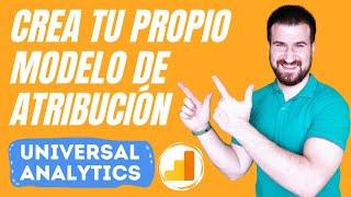 Te Ayudo a montar tu Modelo de Atribución en Google Analytics🟠