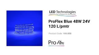 ProFlex Blue 48W 24V 120 L/pmtr | LED Technologies