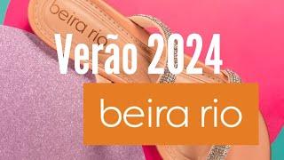 COLEÇÃO CALÇADOS BEIRA-RIO! VERÃO 2024!