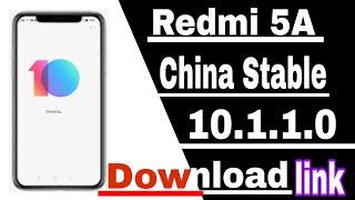 Redmi 5A MIUI 10 global  stable China update V10.1.1.0 MBECNFI Download link For Redmi 5A MIUI 10