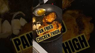 Pan Fried Chicken Thigh. #cooking #food #foryou #fyp #trendingshorts #chicken #easyrecipe #fry