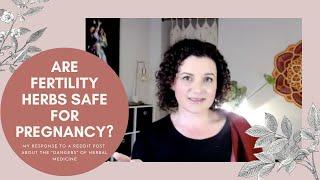 Are Fertility Herbs Safe for Pregnancy? (How and when to work with herbs)