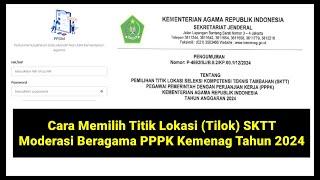 Cara Memilih Titik Lokasi (Tilok) SKTT Moderasi Beragama PPPK Kemenag Tahun 2024