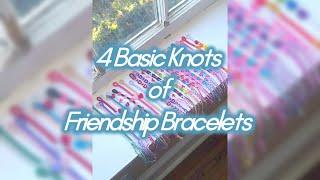 !Ultimate guide to 4 basic knots of #friendshipbracelet #howto #forbeginners #shorttutorial #diy