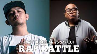 TUAN TIGABELAS VS SAYKOJI - RAP BATTLE