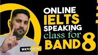 Online IELTS Speaking Class for Band 8 by Arun Vashisht Sir