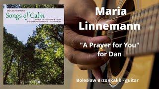 Maria Linnemann - "A Prayer for You" (for Dan)