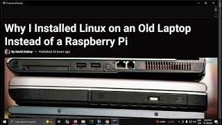 Why I Installed Linux on an Old Laptop Instead of a Raspberry Pi