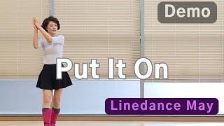 Put It On Line Dance 스텝수정합니다. 댓글참조해주세요 I 'm correcting this. Please refer to the comments.