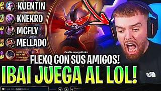 IBAI JUEGA AL LOL con RUMBLE! FLEXQ DEMONÍACA IBAI LOL con KNEKRO, MELLADO, REVEN Y KUENTIN!