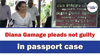 Diana Gamage pleads not guilty in passport case