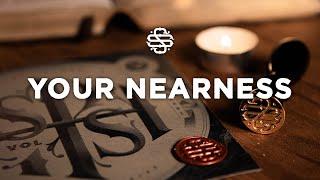 Your Nearness | Shane & Shane