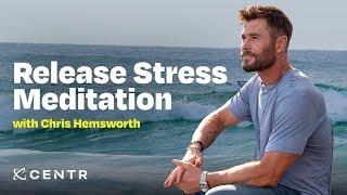 Learn to meditate: Stress relief narrated by Chris Hemsworth