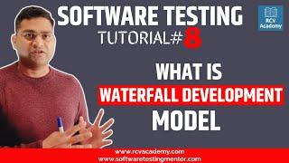 Software Testing Tutorial #8 - Waterfall Model in Software Engineering