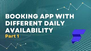 Build a Booking App with Daily Custom Availability on FlutterFlow Part 1/4