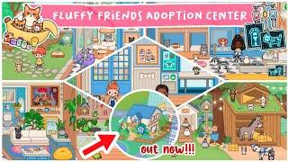 Toca Life World : NEW LOCATION FLUFFY FRIENDS ADOPTION CENTER OUT NOW | TOCA BOCA UPDATE