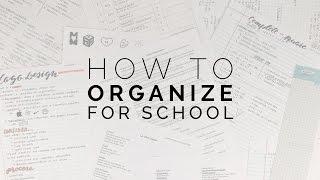 how to organize for school  the best methods for staying organized