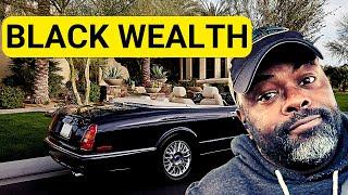 3 REASONS MOST BLACK PEOPLE ARE POOR AND DON'T BECOME WEALTHY - Uncut and Real Talk