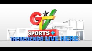 Plus News on GTV Sports+ With Emmanuel Adu-Gyamfi (On Your 24 Hour Sports Station In Ghana)